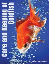 Care and Keeping of Goldfish