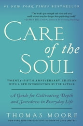 Care of the Soul Twenty-fifth Anniversary Edition