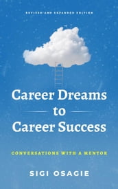 Career Dreams to Career Success: Conversations with a Mentor