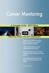 Career Mentoring A Complete Guide - 2019 Edition