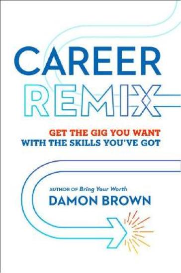 Career Remix - Damon Brown