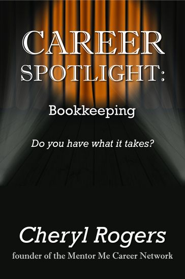 Career Spotlight: Bookkeeping - Cheryl Rogers