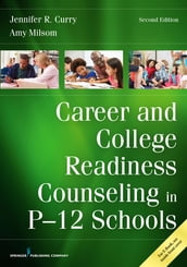 Career and College Readiness Counseling in P-12 Schools