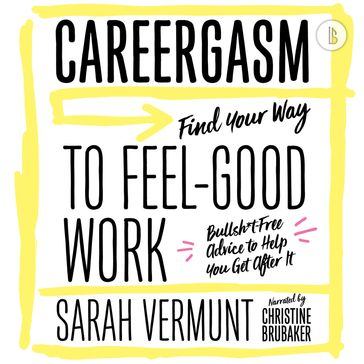 Careergasm (Booktrack Edition) - Sarah Vermunt