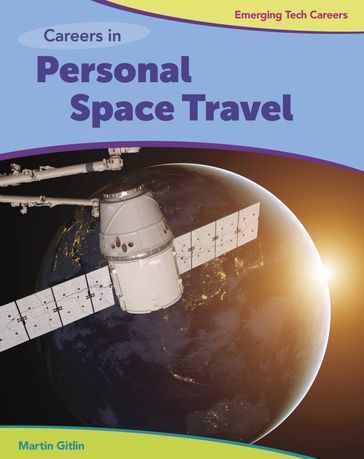 Careers in Personal Space Travel - Martin Gitlin