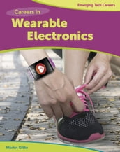Careers in Wearable Electronics
