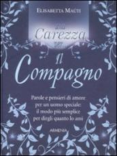 Carezza per... il compagno (Una)