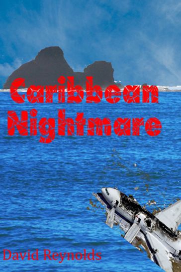 Caribbean Nightmare - David Reynolds