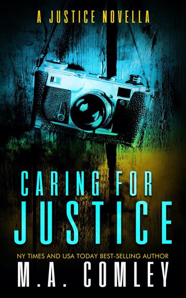 Caring For Justice - M A Comley