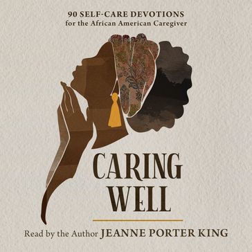 Caring Well - Dr. Jeanne Porter King