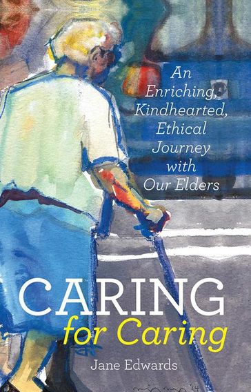 Caring for Caring - Jane Edwards