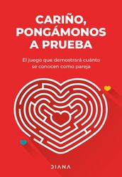 Cariño, pongámonos a prueba (Edición mexicana)