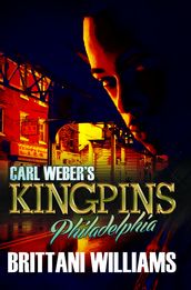 Carl Weber s Kingpins: Philadelphia