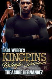 Carl Weber s Kingpins: Raleigh-Durham