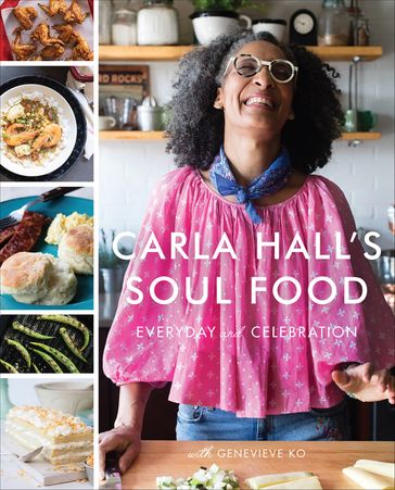 Carla Hall's Soul Food - Carla Hall - Genevieve Ko