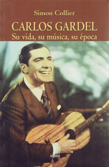 Carlos Gardel - Simon Collier