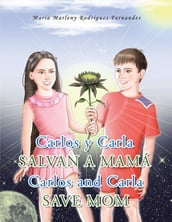 Carlos Y Carla Salvan a Mamá Carlos and Carla Save Mom