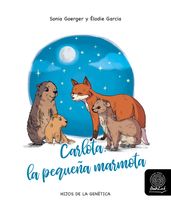 Carlota, la pequeña marmota