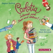 Carlotta 8: Carlotta - Internat und Kuss und Schluss?