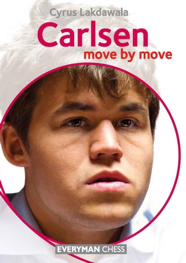 Carlsen: Move by Move - Cyrus Lakdawala