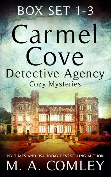 Carmel Cove Detective Agency Box set Books 1-3 - M A Comley