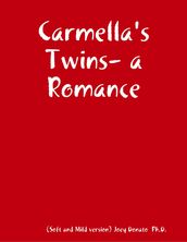 Carmella s Twins- a Romance