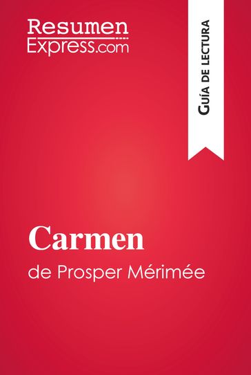 Carmen de Prosper Mérimée (Guía de lectura) - Natacha Cerf