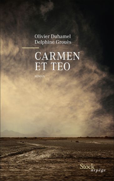 Carmen et Teo - Delphine Grouès - Olivier Duhamel