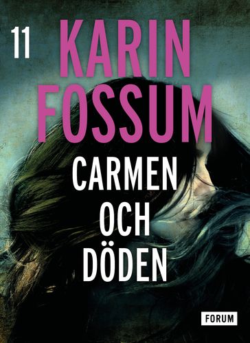 Carmen och döden - Karin Fossum - Nina Leino