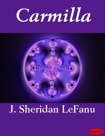 Carmilla - J. Sheridan LeFanu