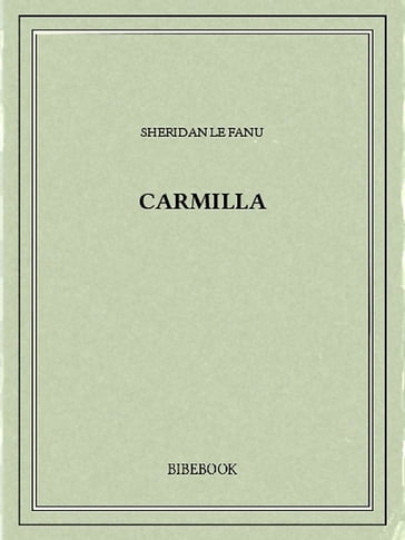 Carmilla - Sheridan Fanu