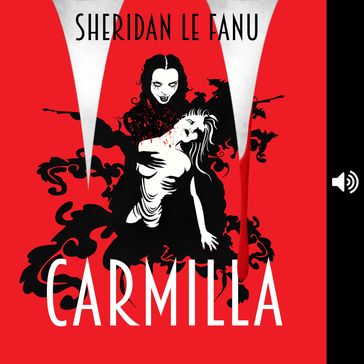 Carmilla - Sheridan Le Fanu