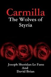 Carmilla: The Wolves of Styria