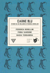 Carne blu. Studio su «Un Orlando» di Federica Rosellini