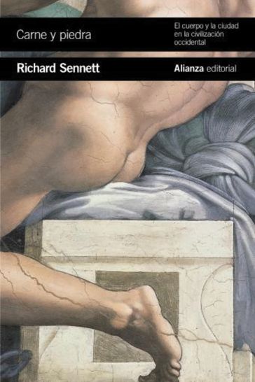 Carne y piedra - Richard Sennett