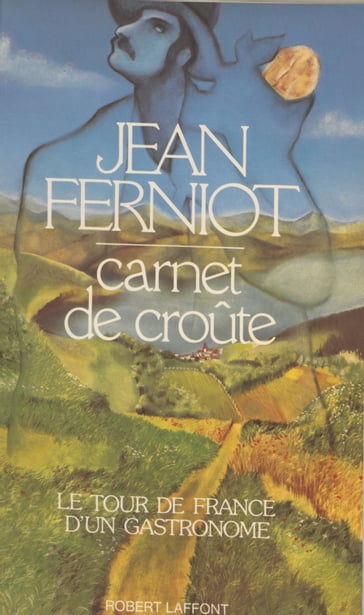 Carnet de croûte - Jean Ferniot