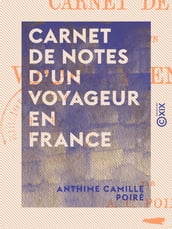 Carnet de notes d un voyageur en France