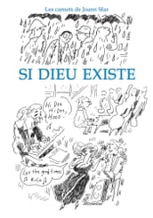 Carnets de Joann Sfar - Si Dieu existe