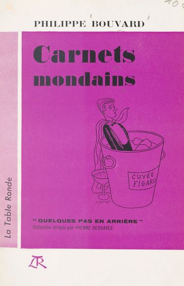 Carnets mondains - Philippe Bouvard - Pierre Descaves