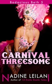 Carnival Threesome