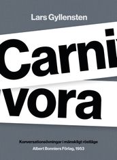 Carnivora : Konversationsövningar i mänskligt röstläge