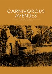 Carnivorous Avenues