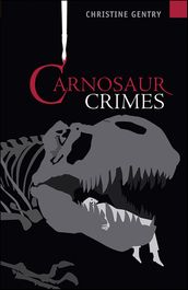 Carnosaur Crimes