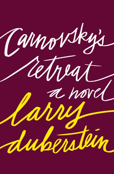 Carnovsky's Retreat - Larry Duberstein