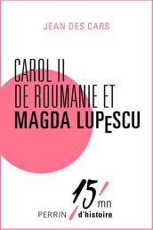 Carol II de Roumanie et Magda Lupescu