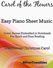 Carol of the Flowers Easy Piano Sheet Music