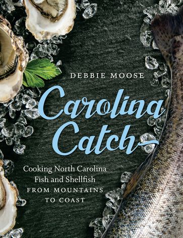 Carolina Catch - Debbie Moose