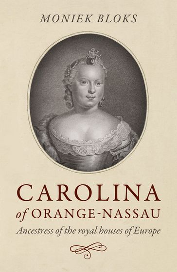 Carolina of Orange-Nassau - Moniek Bloks