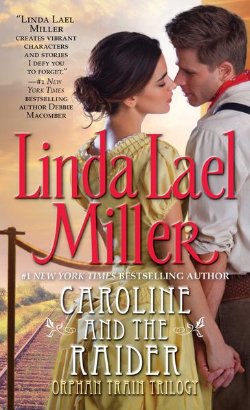 Caroline And The Raider - Linda Lael Miller