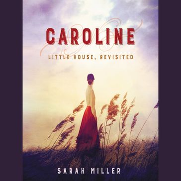 Caroline - Sarah Miller